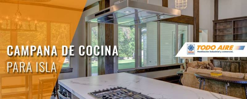 Campana de Cocina para Isla