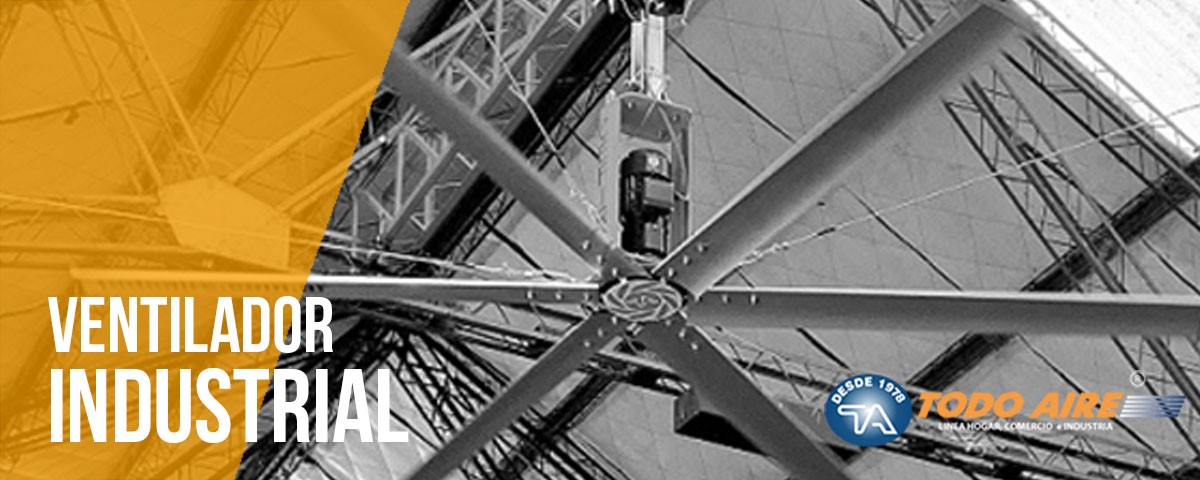 Ventiladores gigantes, industriales